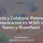 Conecta y Colabora: Potencia la Comunicación en M365 con Teams y SharePoint