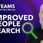 Exploring Microsoft Teams Improved People Search