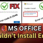 How To Fix Microsoft Office Couldn’t Install Error | Error code: 0-2048 (0) & Error code: 0-2054 (0)
