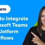 How to Integrate Microsoft Teams with Jotform Workflows