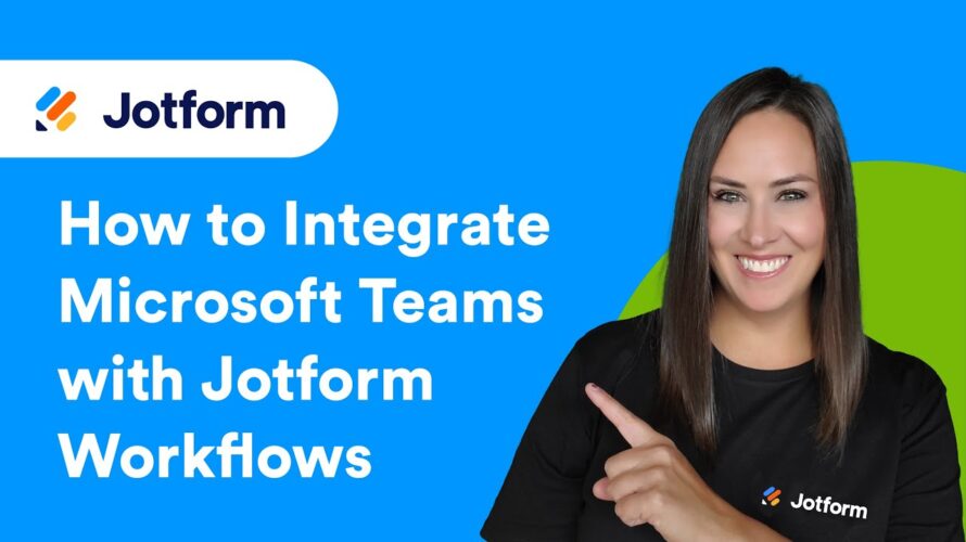 How to Integrate Microsoft Teams with Jotform Workflows