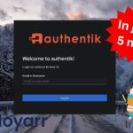 Learn Docker with Deployarr: Authentik Traefik Forward Auth