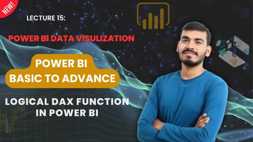 Logical DAX Functions In Power BI | Power BI | Basic To Advance | Hindi