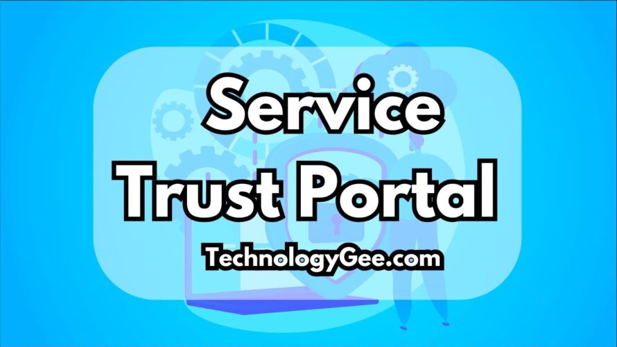 Microsoft’s Service Trust Portal | Microsoft 365 Certified Fundamentals (MS-900) | 3.5