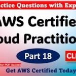 Part 18: CLF-C02 Exam Practice Questions | AWS Cloud Practitioner | Channel Membership PDF | #aws