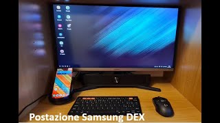 Postazione Samsung Dex 2024