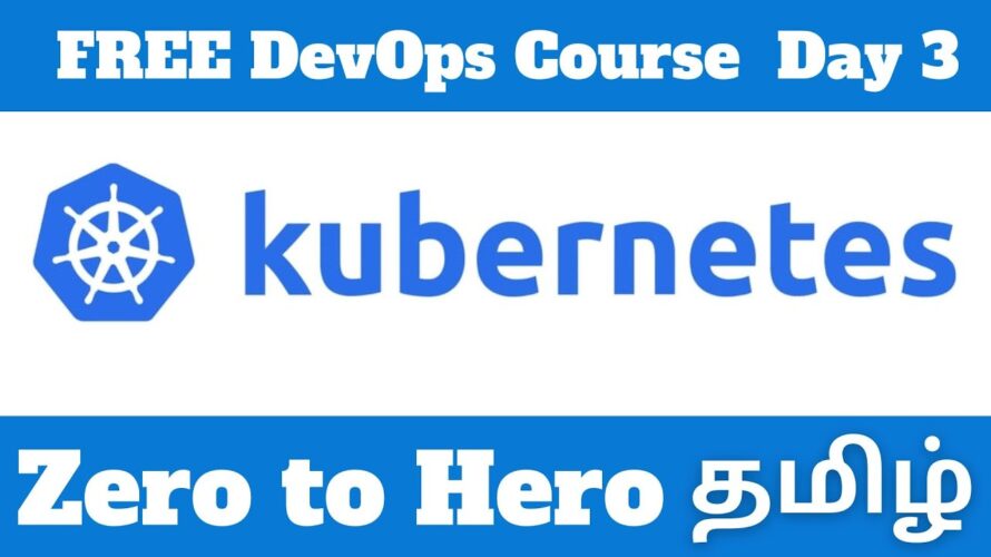🔥 🔥 Day – 3 Kubernetes ZERO to HERO | KOPS via Create K8S Cluster | Ravi #k8sintamil