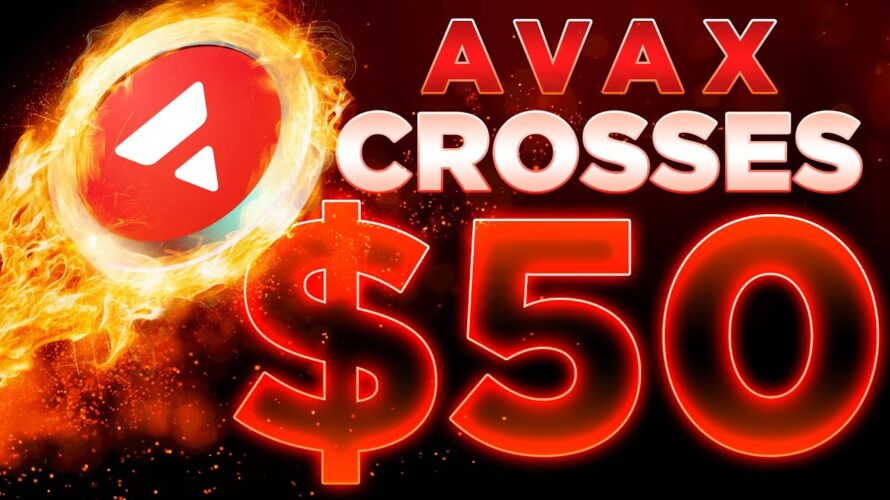 AVAX Crosses $50 as DeFi Explodes️!️🔥$100 Next?