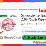 6th Lab Speech to Text API: Qwik Start | Google Cloud AI Study Jam Season 6  2025 | AISeekhoPakistan