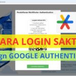 Cara Mengaktifkan dan Login SAKTI MFA dengan Google Authenticator