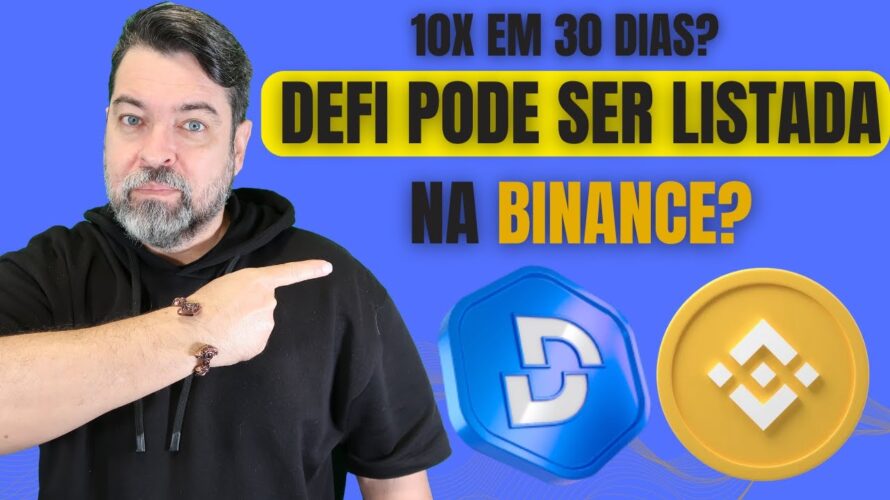 DEFI PODE FAZER 10X EM 30 DIAS, SERÁ LISTADA EM GRANDE EXCHANGE Binance, Coinbase ou OKX CHEGANDO?