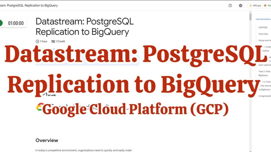 Datastream PostgreSQL Replication to BigQuery| Google Cloud Platform(GCP)|Professional Data Engineer