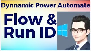 Dynamic Flow Run ID in Power Automate – Dynamically Fetch Flow IDs Power Automate