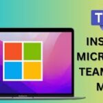How to Install Microsoft Teams on Mac | MacBook Team Installation Guide