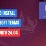 How to Install Microsoft Teams on Ubuntu 24.04 LTS