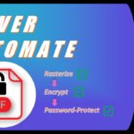 How to Rasterize, Encrypt, and Password-Protect a PDF using Power Automate