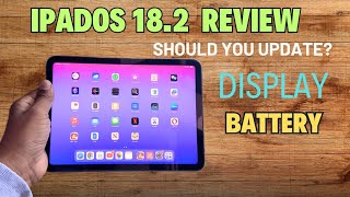 Ipados 18.2 Review | Should you update your iPad