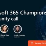 Microsoft 365 Champions community call (January 2025 | PM)