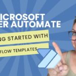 Microsoft Power Automate – Getting started with flow templates