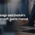 Part 2: Manage Your Module’s Microsoft Teams Channel