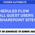 Power Automate – Extract All External Or Guest Users who is granted permission on SharePoint Sites