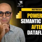 Refresh Power BI Semantic Model after Dataflow