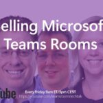 Selling Microsoft Teams Rooms – January 17 2025
