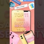 Top 11 Cyber Safety & Security Tips