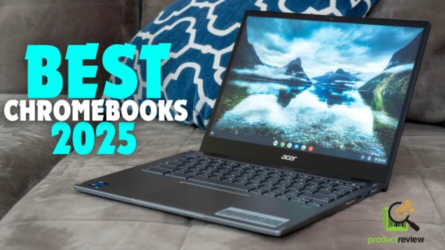 Top 5 Best Chromebooks In 2025 – Ultimate Buying Guide