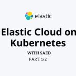 Zero to Hero: Deploy Elastic Stack on Kubernetes with ECK (TLS)