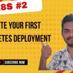 Create your first Kubernetes deployment from Scratch | #devops #k8s #kubernetes #docker #coding