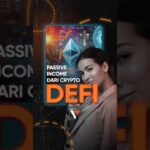 Mau Dapat PASSIVE INCOME Dari Kripto? Kenalan Yuk Sama DEFi ! #kripto #defi
