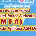 Cara Aktivasi Multi Factor Authentication (MFA) pada ASN DIGITAL BKN