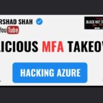 Malicious MFA Account Takeover:  Azure Cloud Pentesting