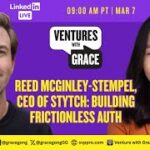 Reed McGinley-Stempel, CEO of Stytch: Building Frictionless Auth