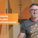 Secure remote access to your critical infrastructure