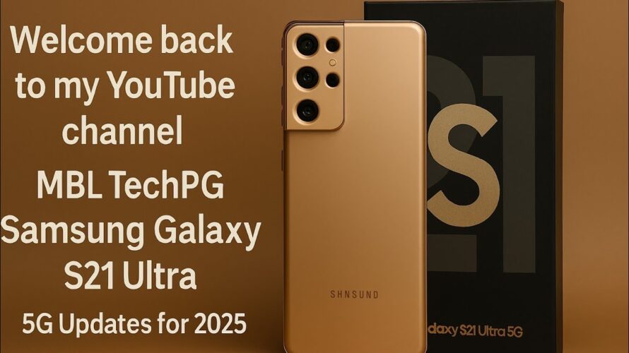 🔥 “Samsung Galaxy S21 Ultra 5G (2025) – Latest Updates & Features! 📱🚀”