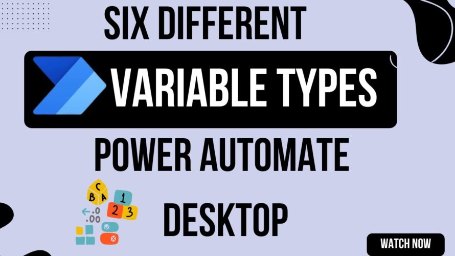 Create Variable Data Types in Power Automate Desktop | Power Automate Desktop Variable Types
