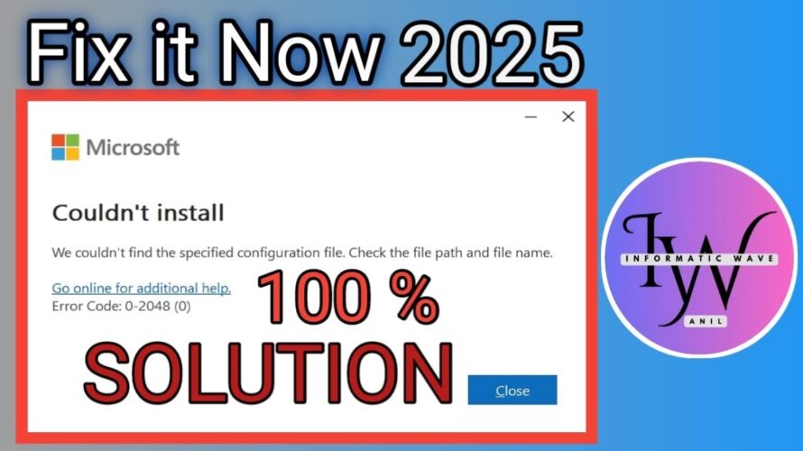 Fix Error Code 0-2048 (0) | Couldn’t Install –  Microsoft Office Installation. step by step guide .