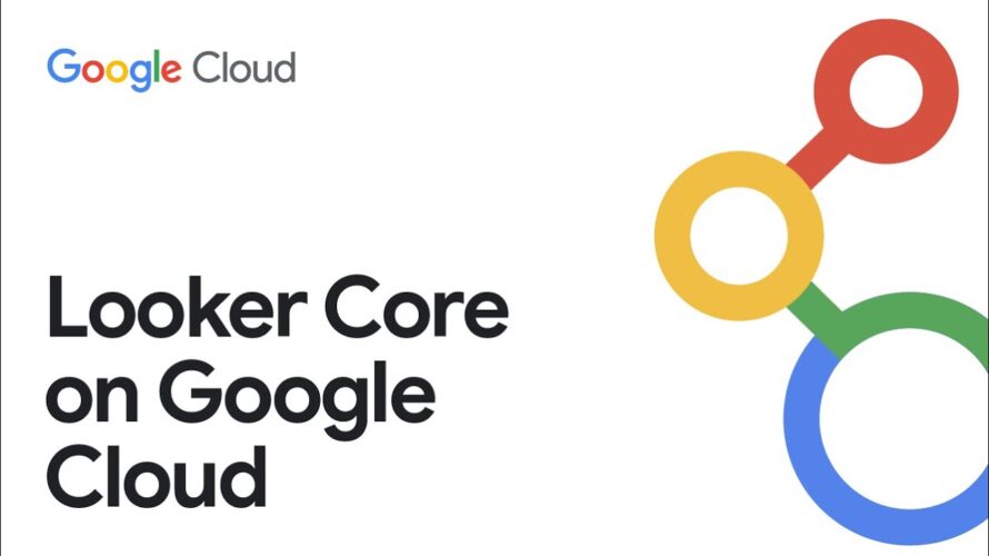 Looker Core on Google Cloud