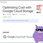 Optimizing Cost with Google Cloud Storage| #2025 | #GSP649 |#qwiklabs |Solution