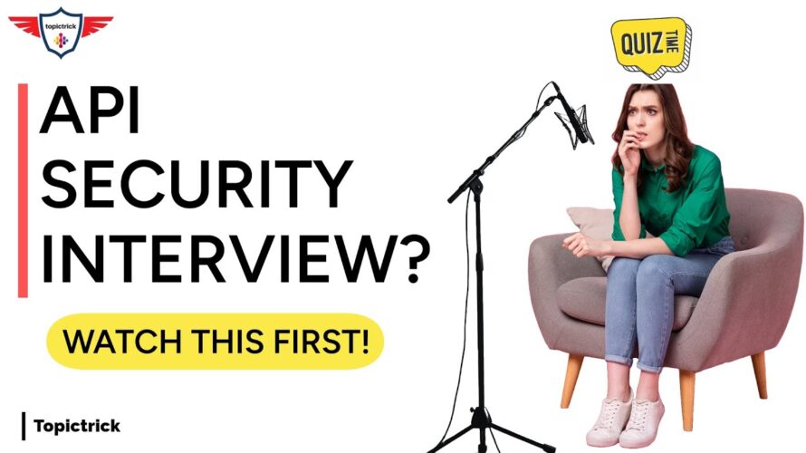 Top 20 API Security Interview Questions and Answers | 20 Must-Know API Questions (With Answers!)