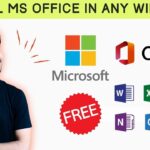 How to Install Free Microsoft Word, Excel, Outlook, and PowerPoint 2025 –100% Genuine and No Key