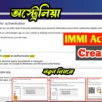 How to Create Australia IMMI Account by Using Multi-factor authentication (MFA)