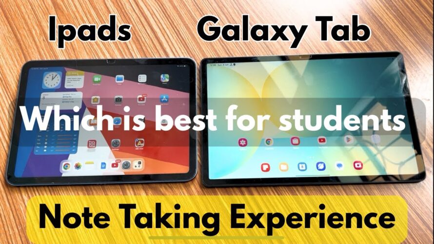 Samsung Tab Vs Ipads | Note Taking, Reading & data Transfer