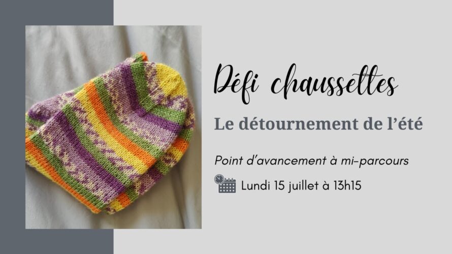 Défi “Le détournement de l’été” 🌻 Point à mi-parcours