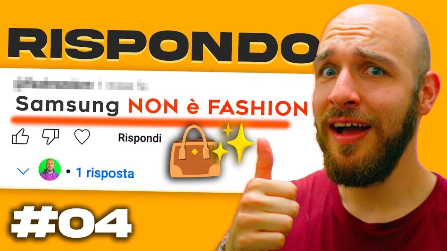 Rispondo ai COMMENTI su S25 e One UI 7 … “Samsung è POCO FASHION?” – #04