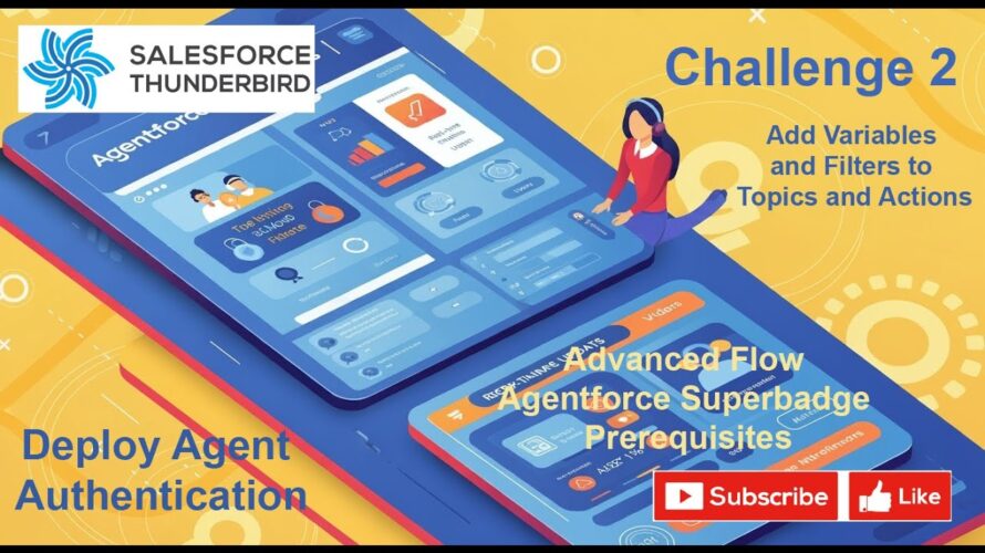 Advanced Flow Agentforce Superbadge Prerequisites | Deploy Agent Authentication | Challenge 2