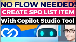 No Power Automate Flow Needed! Create SharePoint List Items with Copilot Studio New Tool feature