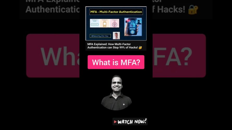 What is Multi-Factor Authentication? How MFA Protects You from Hackers? 💥 #Shorts – 391
